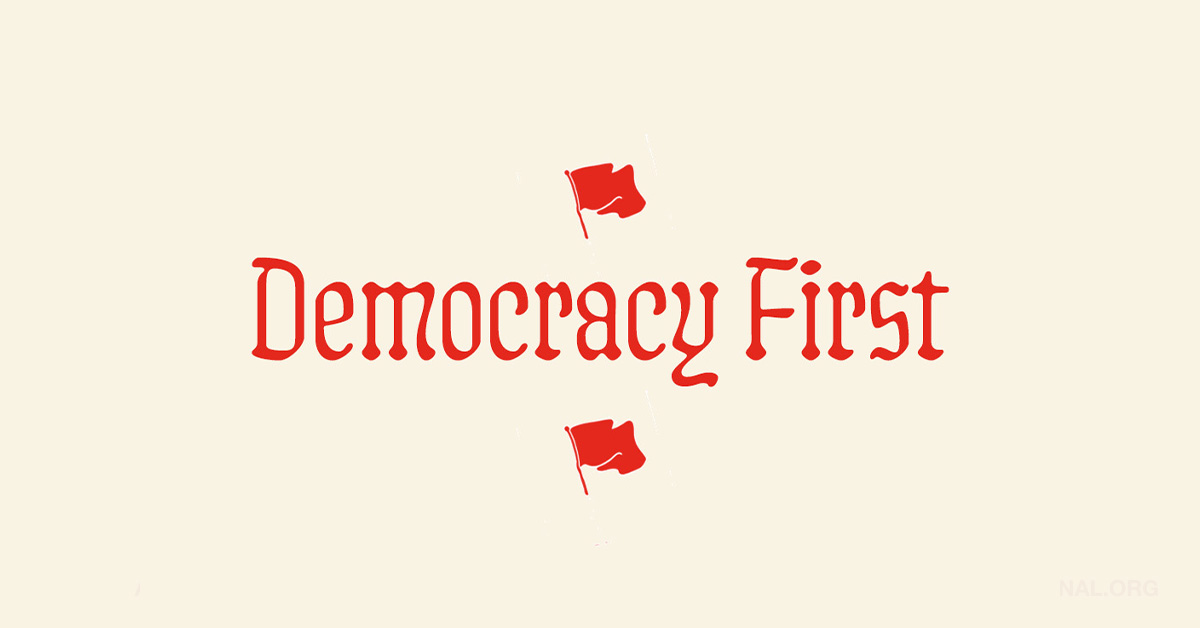 Democracy First