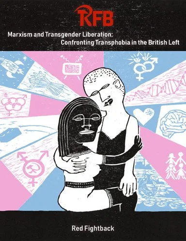 Red Fightback’s Marxism and Transgender Liberation